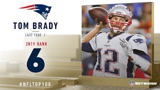 #6: Tom Brady (QB, Patriots) | Top 100 Players of 2019 | NFL