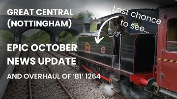 Great Central news update from the northern end