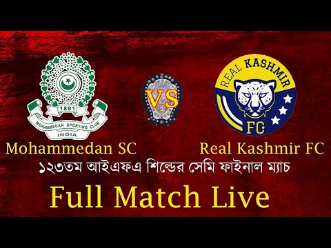 Live: Mohammedan SC Vs Real Kashmir FC  | 123rd IFA Shield Semi Final Match