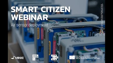 Smart Citizen Webinar - 4.4 Air sensor deployment