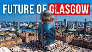 Glasgow’s Biggest Megaprojects Under Construction in 2026