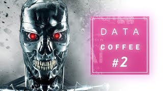 ¿Por qué hay que temer DE VERDAD a la Inteligencia Artificial? | DATA COFFEE #2