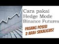 Binance Futures Hedge Mode Full Demo - Hold Long & Short At A Time - Telugu