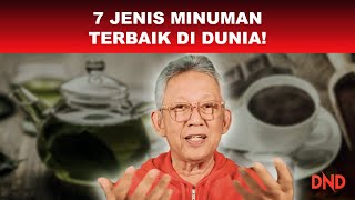 7 Jenis Minuman Terbaik Di Dunia!