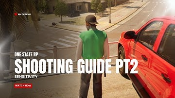Sensitivity - One State RP Shooting Guide
