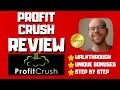 Profit Crush Review - 🚫WAIT🚫DON&#39;T BUY WITHOUT WATCHING THIS DEMO FIRST 🔥