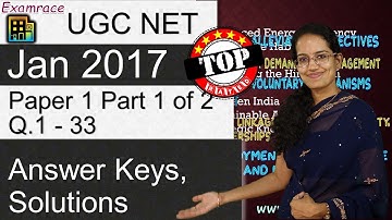NTA NET Jan 2017 Paper 1 (Part 1 of 2) (Q.1-33): Answer Keys, Solutions & Explanations