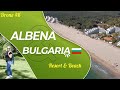 Albena Bulgaria. Beach. Resort. Virtual Walking Tour (by drone 4K) 2020
