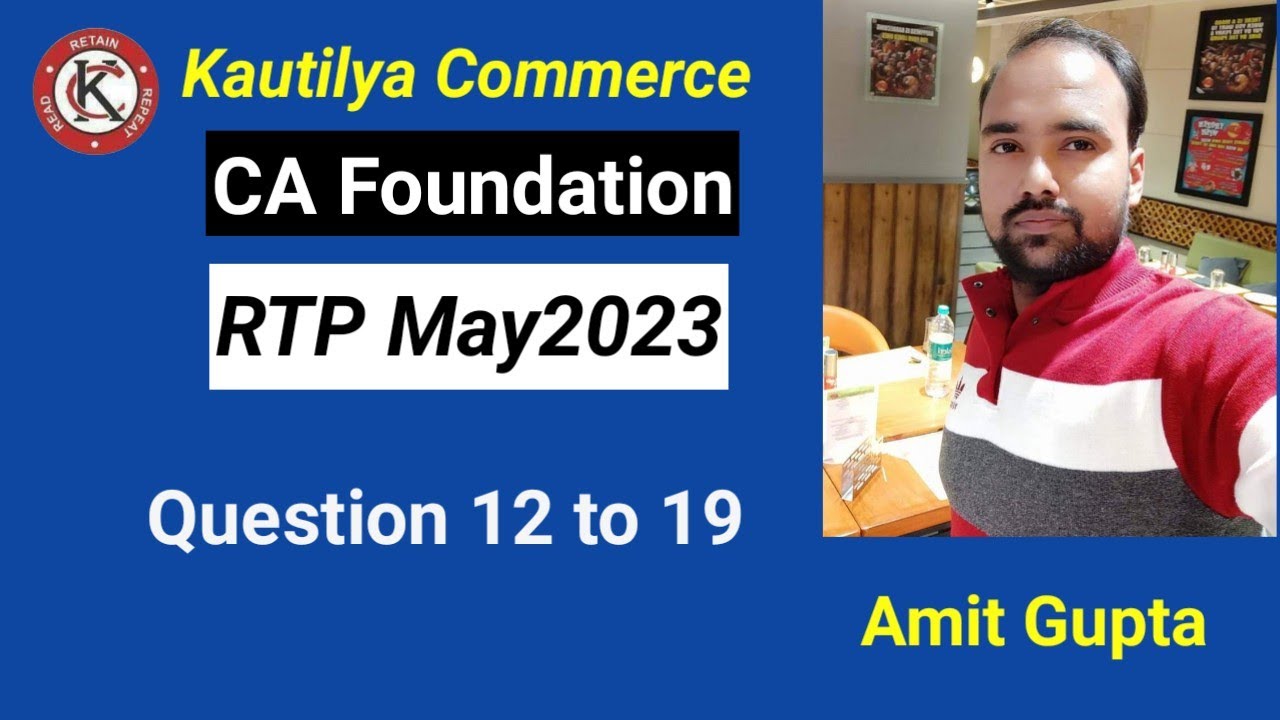 CA Foundation RTP May 2023 Question 12 To 19 YouTube Ca foundation rtp may 2023 question 12 to 19 youtube