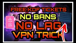 FREE KOF TICKETS! VPN TRICK NO BANS NO LAG ! SAFE WAY TO DO IT! | FREE IORI CHOU SKIN | FREE KOF screenshot 1