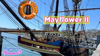 Exploring the MAYFLOWER II | PLYMOUTH, Massachusetts