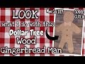 LOOK what I do with this Dollar Tree WOOD GINGERBREAD MAN Plaque | MUST SEE DIY