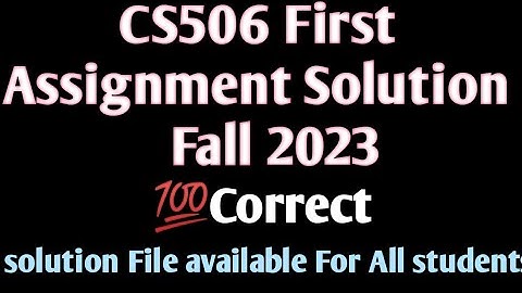 cs506 assignment solution fall 2023 ||cs506 first assignment solution 2023||