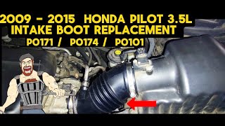 2009  2015 HONDA PILOT AIR INTAKE BOOT REPLACEMENT TUTORIAL P0171 _ P0174 _ P0101