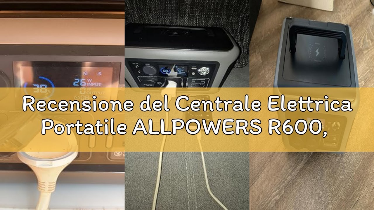 Recensione del Centrale Elettrica Portatile ALLPOWERS R600, 299Wh 600W Generatore Solare, Batteria L