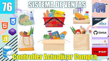 76 CONTROLLER ACTUALIZAR COMPRA EN EL SISTEMA DE VENTAS (PHPyMySql) FullStack PARTE 4