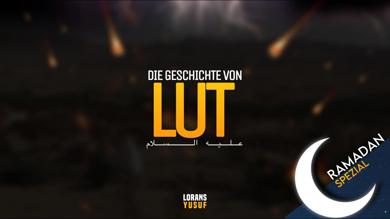 Prophet Lut (Lot) | Und das Volk Sadum