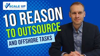 10 Powerful Reasons to Outsource and Offshore Your Business Tasks