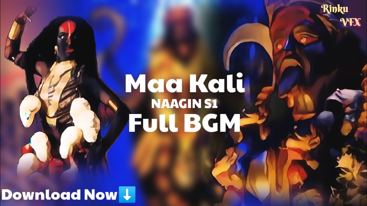 NAAGIN S1 Maa Kali Full BGM | Maa Kali | Naagin S1 Ep.17 | Download Now !!