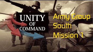 Unity of Command —  Operation Barbarossa 1941 — Army Group South Mission 1
