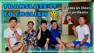 TRANSLATE IT TO ENGLISH CHALLENGE | FAMOUS LINES IN MOVIE | BAWAL MATALINO 