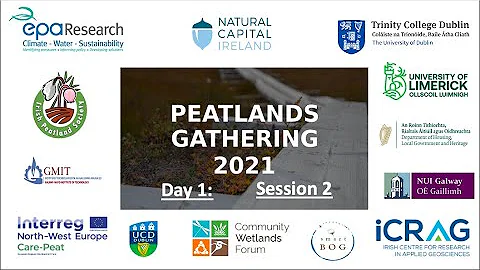 Peatlands Gathering 2021 - Session 2