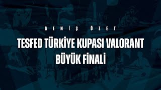 PCIFIC vs. Fire Flux  TESFED Türkiye Kupası VALORANT Büyük Finali Geniş Özet #PCIVICTORY