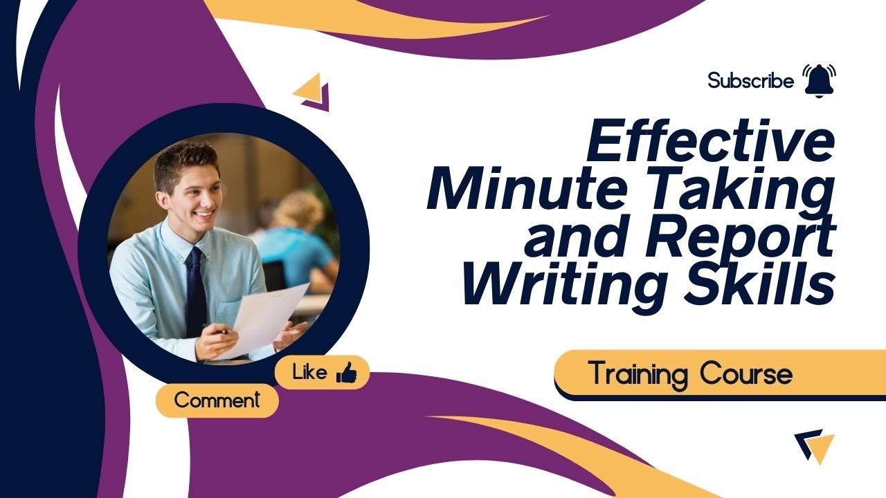 Effective Minute Taking and Report Writing Skills Training Course - YouTube