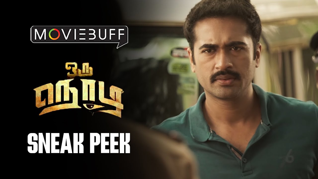 Oru Nodi   Sneak Peek  Taman Kumar  MS Baskar  B Manivarman