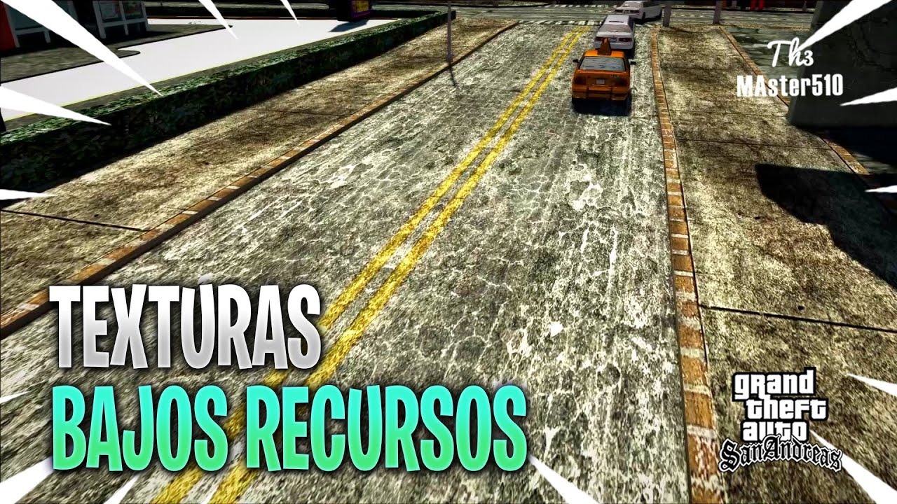 😱 Nuevas CALLES Y TEXTURAS Bajos Recursos Para GTA San Andreas 2021