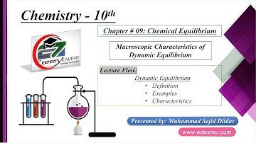 10th Chemistry | Chapter 09 | Macroscopic Characteristics of Dynamic Equilibrium State #chemistry