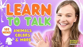 Learn to Talk for Toddlers - Animals, Colors & More | Best Toddler Learning Video | For Kids