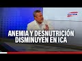 🔴🔵 Víctor Montalvo sobre desnutrición y anemia en Ica