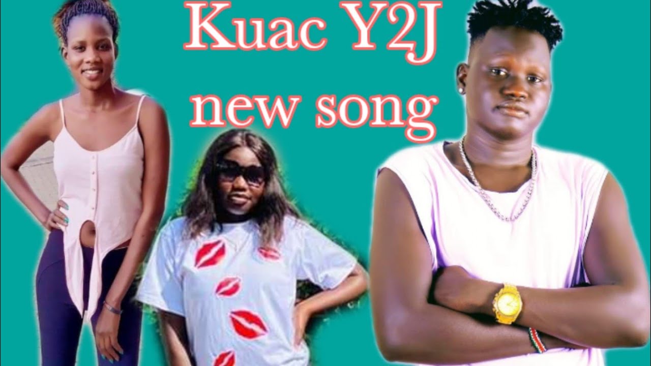 Kuac Y2J   Ruai official audio south sudan music 2021