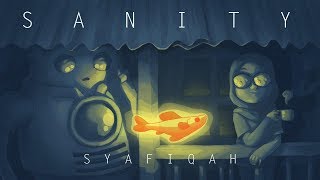 Syafiqah - SANITY ( Animated )