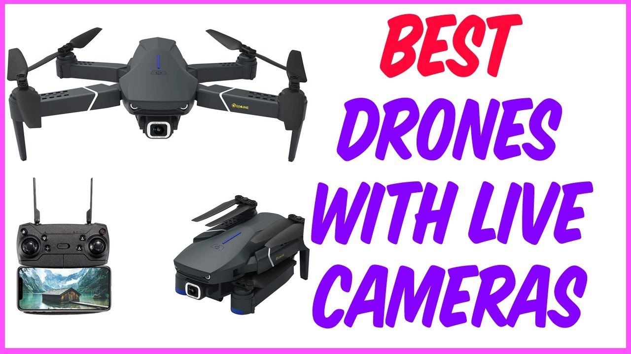 Best Drones With Live Cameras 2020 Drones With Live Cameras YouTube