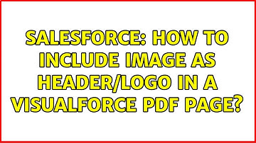 Salesforce: How to include image as header/logo in a visualforce pdf page?