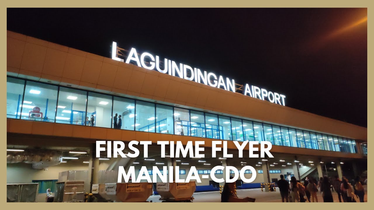 FIRST TIME FLYERS I MANILA TO MISAMIS ORIENTAL I CAGAYAN DE ORO CITY
