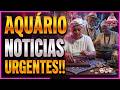 AQUÁRIO, URGENTE!! TUDO ISSO VAI ACONTECER NOS PRÓXIMOS DIAS!!