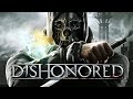 Sound track - Dishonored: Honor for all