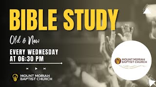 Old & New // Wednesday Night Bible Study // MMBC