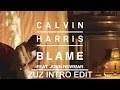 Calvin Harris feat. John Newman - Blame (Zuz Intro Edit)