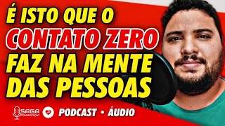 O que o CONTATO ZERO faz na MENTE das PESSOAS? | PodCast Áudio #11 | Reconquista |