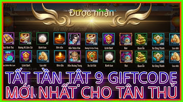 Chân Mệnh Tam Quốc | Tất tần tật 9 giftcode mới nhất cho tân thủ