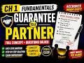 Accounts Ch 1: Guarantee to a Partner | Full Concept + Questions Solved