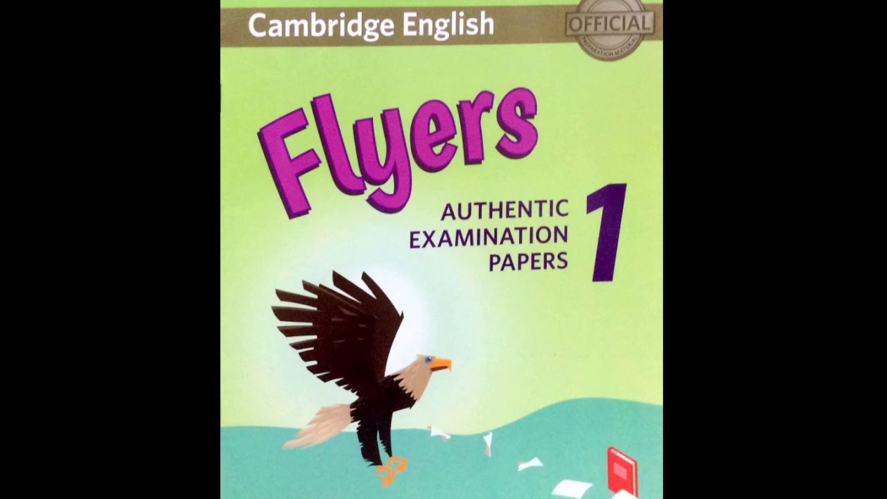 Flyers 1 Listening TEST 3 For revised exam from 2018 Cambridge English YLE YouTube Flyers 1 Listening TEST 3 For revised exam from 2018 Cambridge English YLE YouTube