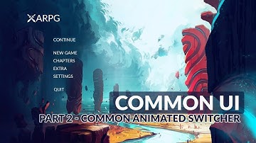Unreal Common UI Tutorial Part 2 - Common Animated Switcher