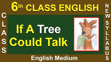 6th Class || English || English Medium | If A Tree Could Talk ||2020 New Syllabus || Digital Teacher