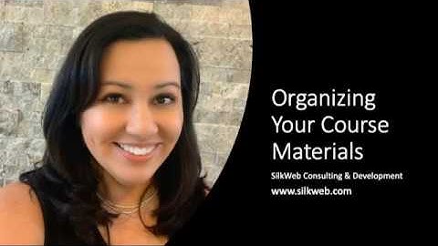 Organizing Your Course Materials