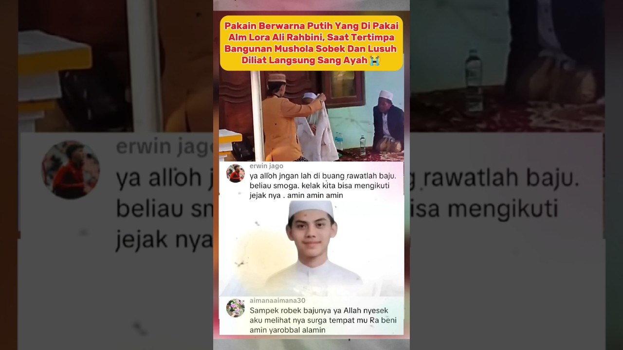 Baju Berwarna Putih Milik Alm Lora Ali Rahbini Saat Tertimpa Mushola 😭 